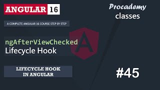 45 ngAfterViewChecked Lifecycle Hook  Lifecycle Hooks in Angular  A Complete Angular Course [upl. by Eelymmij]