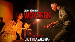 Woyzeck A play By Georg Buchner Directed By DrT H lavakumar [upl. by Gurias]