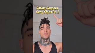 Rating Rappers Gang Signs Pt 1 [upl. by Ettelloc]