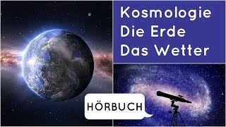 Astronomie Kosmologie Allgemeinwissen  Doku Hörbuch komplett [upl. by Airom]