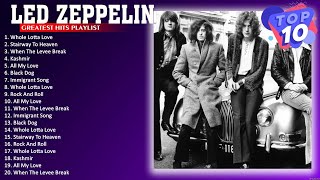 The Best Songs of Led Zeppelin Led Zeppelin Playlist All Songs 814 [upl. by Long590]