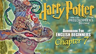 ⚡quotHARRY POTTER  Chapter 7 BOOK 1 🎧Audiobook🎧 in English for Beginners📚✨ [upl. by Nowed597]