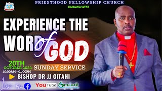 EXPERIENCE THE WORD OF GOD  SUNDAY SERVICE 20th October  PRIESTHOOD FELLOWSHIP CHURCH [upl. by Fernandina]