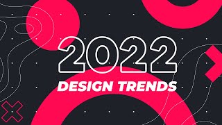 2022 Graphic Design Trends [upl. by Anaicul]