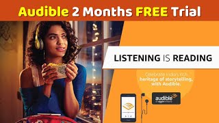 How to get Audible 2 months Free Trial unlimited Audiobooks [upl. by Lowrance]