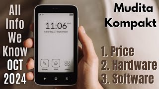 Mudita Kompakt  All Specs we know So far October 2024 Eink Phone [upl. by Larimor]