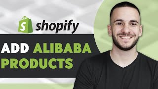 How To Add Products From Alibaba To Shopify Quick amp Easy [upl. by Annahavas]