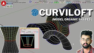 Model organic shapes in sketchup  Curviloft extension  The architecture tract  With Manan Hans [upl. by Enelyk]