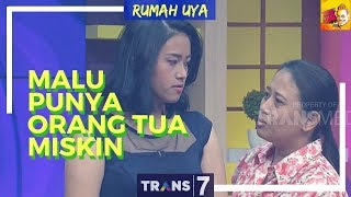 FULL Terobsesi Jadi Kaya Sampai Lupa Orang Tua  RUMAH UYA 301018 [upl. by Agee820]