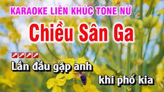 Liên Khúc Karaoke Tone Nữ Mới Nhất  Chiều Sân Ga  Kim Chi Karaoke [upl. by Sisto]