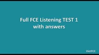 Full B2 First FCE Listening Test 1 with answers [upl. by Eeliak549]