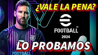 eFootball 2024  ¿VALE LA PENA LO PROBAMOS Y VEMOS LOS MODOS DE JUEGO  PS5  XBOX  PC [upl. by Aleacim]