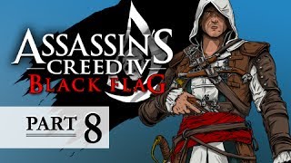 Assassins Creed 4 Black Flag Walkthrough Part 8  The Treasure Fleet 100 Sync AC4 Lets Play [upl. by Adrianna]