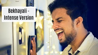 BEKHAYALI  INTENSE VERSION  Bekhayali Mein Cover Song  New Breakup Song 2019  Please Come back [upl. by Shulamith]