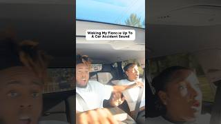 Waking my fiancée up to a car accident sound 😭 shorts couple prank briaanddrew [upl. by Jaenicke217]