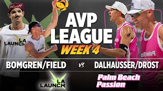 FieldBomgren vs DalhausserDrost  LA Launch vs Palm Beach Passion AVP LEAGUE WEEK 4 [upl. by Notlok]