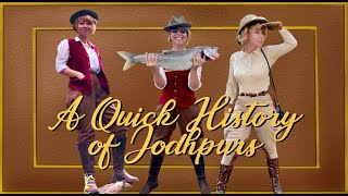 A Quick History of Jodhpurs [upl. by Elsbeth353]