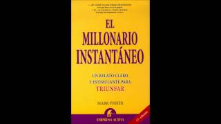 El Millonario Instantaneo Mark Fisher Audiolibro Completo Español [upl. by Inacana]