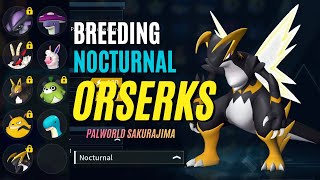 🥚 Breeding 🌙 Nocturnal ⚡ Orserks for Crude Oil Farming palworld sakurajima palworldgame [upl. by Dannie467]