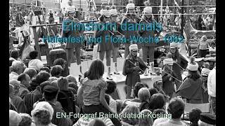 Elmshorn damals Hafenfest und Florawoche 1982 [upl. by Attennod702]