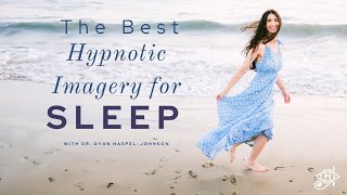 How to Build the Best Hypnotic Imagery for Sleep– Dr Dyans Sleep Tip [upl. by Ives]