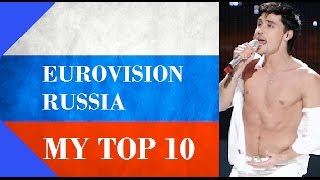 Russia in Eurovision  My Top 10 2000  2016 [upl. by Neellok146]