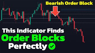 The ONLY Order Block Indicator That Works Perfectly I Wish I Knew This Indicator Sooner [upl. by Centeno598]