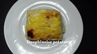 Creamy Vegan Dauphinoise Potatoes [upl. by Chandless220]