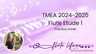 20242025 TMEA All State Flute Etude 1 Practice Guide [upl. by Cher451]