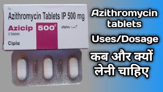 Azicip 500 Tablet  Azicip 500 Tablet Uses In Hindi  Azithromycin 500 mg [upl. by Henka525]