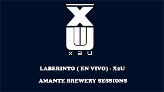 Laberinto Inédita EN VIVO  X2U [upl. by Nalloh939]