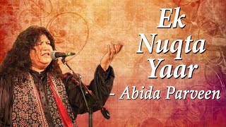 Abida Parveen Classical Hits  Kafian Bullhe Shah  Ek Nuqta Yaar [upl. by Kyred]