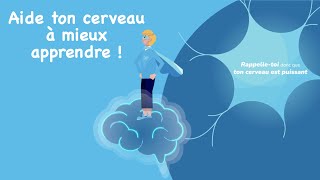 Aide ton cerveau à mieux apprendre [upl. by Wilburn312]