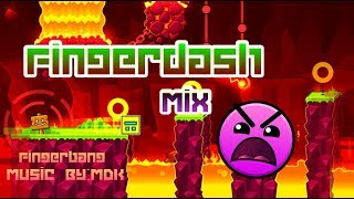 Geometry Dash  Fingerdash Mix（Video mixing） [upl. by Alastair]