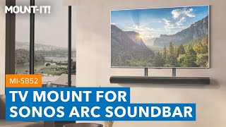 TV Mount for Sonos Arc Sound Bar  MISB52 Features [upl. by Wesla]