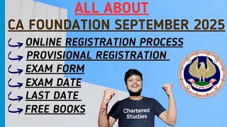 CA Foundation September 2025 RegistrationEligibilityExam DateExam Form amp ICAI Free Books [upl. by Stark855]