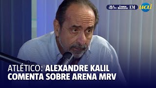 Arena MRV Kalil diz que terreno doado era galinheiro [upl. by Pilar238]