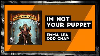 Electro Swing  Emma Lea Odd Chap  Im Not Your Puppet [upl. by Coco262]