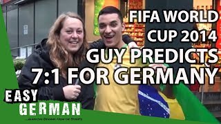 FIFA World Cup 2014 Crazy guy predicts 71 for Germany  Easy German 50 [upl. by Adnuahsar]