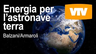 VTV  Balzani Armaroli Energia per lastronave terra [upl. by Frager]