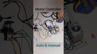 Motor Controller Auto amp Manual  Episode 1  Electrical Engineering Limited motor trending shorts [upl. by Lynnea]