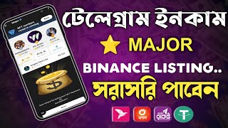 Major Airdrop Payment  Major Listing On Binance  Major Community Updet October  Airdrop 2024 [upl. by Innus928]