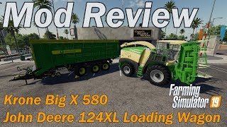 Farming Simulator 19  Mod Review  Krone Big X 580 and John Deere 124XL Loading Wagon [upl. by Eikcuhc193]