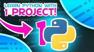 Learn Python With This ONE Project [upl. by Sella]