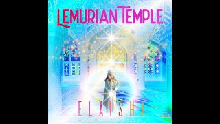 LEMURIAN TEMPLE Meditation Frequency Music [upl. by Aidyn540]