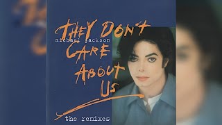 Michael Jackson  02 They Dont Care About Us Love To Infinitys Classic Paradise Radio Mix [upl. by Nifled599]