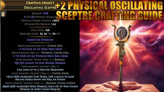 2 Physical Oscillating Sceptre Crafting Guide POE 325 [upl. by Arivle]