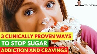 🍬3 Clinically Proven Ways To Stop Sugar Addiction and Cravings For Good  by Dr Sam Robbins [upl. by Ynnavoj]