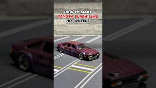 HOW TO MAKE TOYOTA SUPRA LIMO hotwheels limo toyota supra howto diy tutorial [upl. by Nylevol]