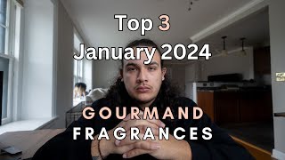 Top 3 Gourmand Fragrances of January 2024 [upl. by Aihsyn895]